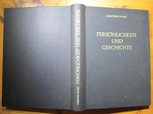 Bild des Verkufers fr Persnlichkeit und Geschichte. Aufstze und Vortrge. Herausgegeben von Oswald Hauser. zum Verkauf von Antiquariat Roland Ggler