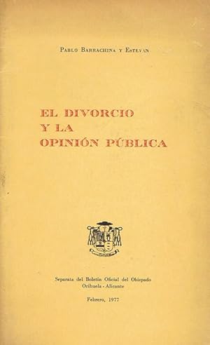 EL DIVORCIO Y LA OPINION PUBLICA