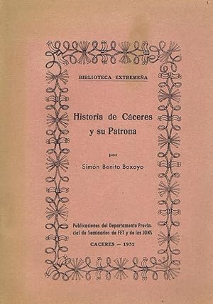 HISTORIA DE CACERES Y SU PATRONA