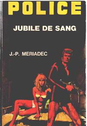 Image du vendeur pour Jubile de sang mis en vente par librairie philippe arnaiz