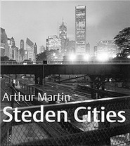 Imagen del vendedor de Arthur Martin Steden Cities. a la venta por Frans Melk Antiquariaat