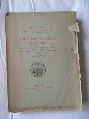 Imagen del vendedor de ZOOLOGIA POPULAR CATALANA. Modismes, aforismes, creencies, supersticions, etc., etc., que sobre'ls animals hi ha a Catalunya, ab gran nombre de confrontacions. a la venta por Reus, Paris, Londres