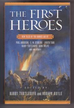 Image du vendeur pour The First Heroes: New Tales of the Bronze Age mis en vente par Ray Dertz