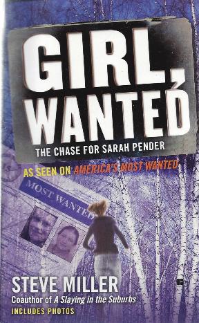 Girl, Wanted : The Chase for Sarah Pender