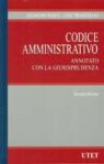 Bild des Verkufers fr Codice Amministrativo Annotato con la Giurisprudenza zum Verkauf von Libro Co. Italia Srl