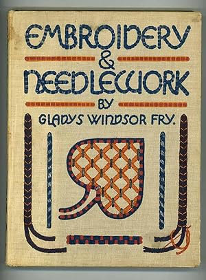 Embroidery and Needlework: Being a Textbook on Design and Technique with Numerous Reproductions o...