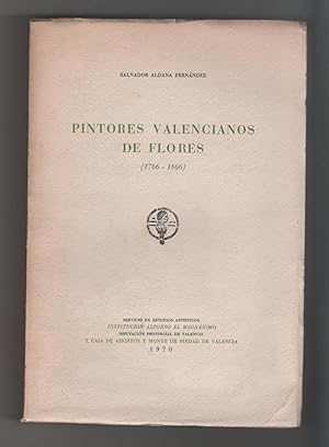 Image du vendeur pour Pintores valencianos de flores. (1766-1866) mis en vente par Librera El Crabo
