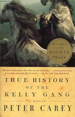 Image du vendeur pour TRUE HISTORY OF THE KELLY GANG mis en vente par Le-Livre