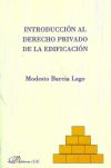 INTRODUCCION AL DERECHO PRIVADO DE LA EDIFICACION