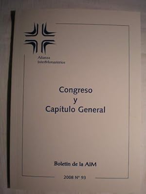 Bild des Verkufers fr Boletn de la AIM. Alianza Intermonasterios N 93 - 2008 Congreso y Captulo general zum Verkauf von Librera Antonio Azorn