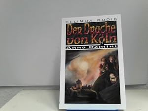 Drachen von Köln (Anno Domini Serie)