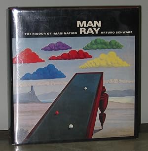 Man Ray: The Rigour of Imagination