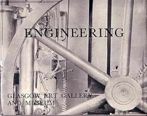 Engineering, A History of its Development in the West of Scotland and a Guide to the Department i...