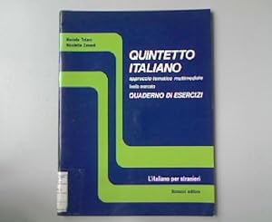 Quintetto Italiano: Approccio tematico multimediale livello avanzato. Quaderno di Esercizi. L ita...