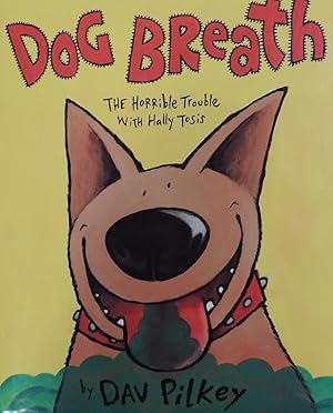 Seller image for Dog Breath!: The Horrible Trouble With Hally Tosis for sale by Basket Case Books