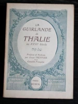 La Guirlande De Thalie Au XVIII E Siecle
