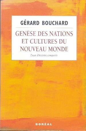 Genèse des nations et cultures du nouveau monde. Essai d'histoire comparée.