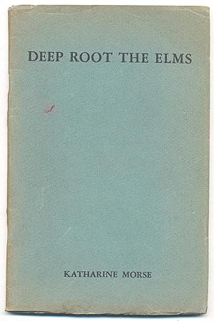 Seller image for Deep Root the Elms for sale by Between the Covers-Rare Books, Inc. ABAA