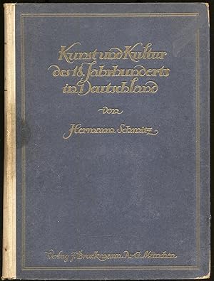 Bild des Verkufers fr KUNST UND KULTUR DES 18. JAHRHUNDERTS IN DEUTSCHLAND zum Verkauf von Between the Covers-Rare Books, Inc. ABAA