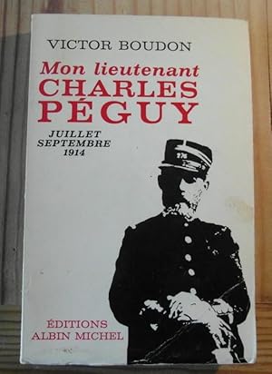 Mon lieutenant Charles Péguy