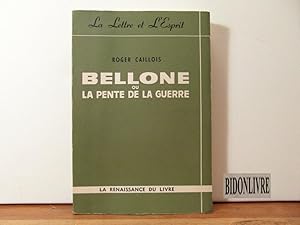 Bellone ou la pente de la guerre