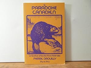Immagine del venditore per Le paradoxe canadien venduto da Bidonlivre