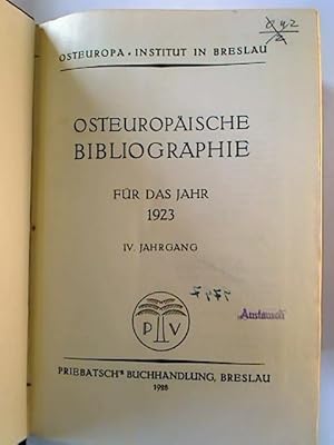 Osteuropäische Bibliographie für das Jahr 1923 = 4. Jg.