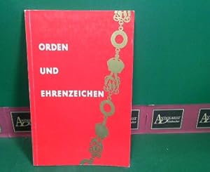 Seller image for Orden und Ehrenzeichen. (= Katalog zur Sonderausstellung. Bearbeit vom Heeresgeschichtlichen Museum - Militrwissenschaftliches Institut). for sale by Antiquariat Deinbacher