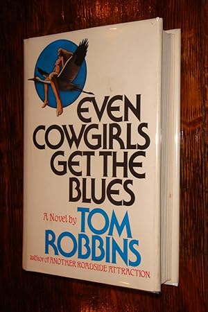 Seller image for Even Cowgirls Get The Blues (signed 1st printing) for sale by Medium Rare Books