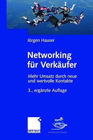 Bild des Verkufers fr Networking fr Verkufer : Mehr Umsatz durch neue und wertvolle Kontakte zum Verkauf von AHA-BUCH GmbH