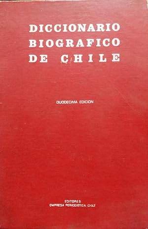 Diccionario Biográfico de Chile. Duodécima edición : 1962-1964