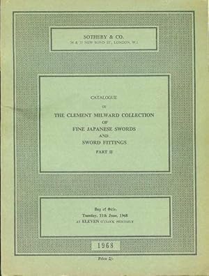 Catalogue of The Clement Milward Collection of Fine Japanese Swords and Sword Fittings - Part II ...