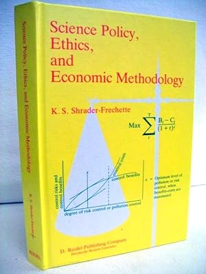 Science Policy, Ehtics, and Economic Methodology. Some Problems of Technology Assessment and Envi...