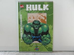 Hulk 3. Jamais je ne t'oublierai