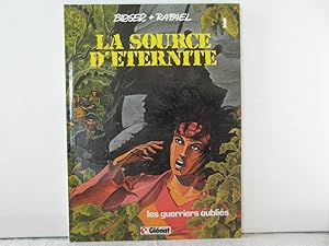 La source d'eternite 1: Les guerriers oubliés