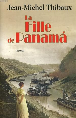 Bild des Verkufers fr LA FILLE DE PANAMA zum Verkauf von Le-Livre