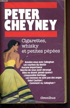 Image du vendeur pour CIGARETTES, WHISKY ET PETITES PEPEES mis en vente par Le-Livre