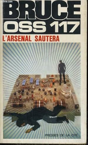 Image du vendeur pour L'ARSENAL SAUTERA (OSS 117) mis en vente par Le-Livre