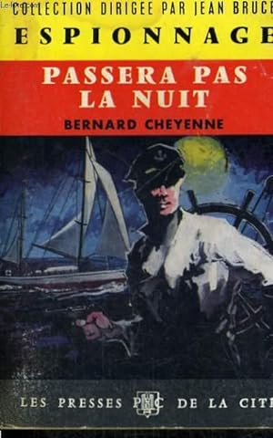Bild des Verkufers fr PASSERA PAS LA NUIT zum Verkauf von Le-Livre