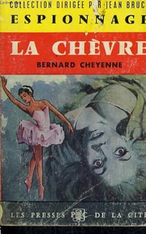 Bild des Verkufers fr LA CHEVRE zum Verkauf von Le-Livre