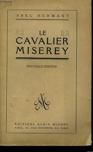 Image du vendeur pour LE CAVALIER MISEREY. mis en vente par Le-Livre
