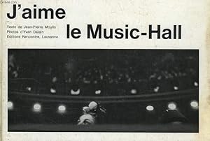 Image du vendeur pour J'AIME LE MUSIC-HALL mis en vente par Le-Livre