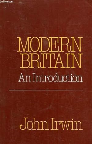 Seller image for MODERN BRITAIN, AN INTRODUCTION for sale by Le-Livre