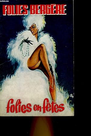 Bild des Verkufers fr 1 PROGRAMME - FOLIES BERGERE - FOLIES EN FETES zum Verkauf von Le-Livre
