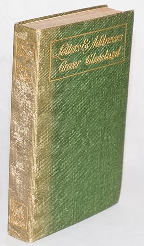 Letters and Addresses of Grover Cleveland; edited by Albert Ellery Bergh