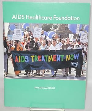 AIDS Healthcare Foundation: 2002 annual report