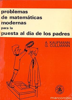 Seller image for PROBLEMAS DE MATEMATICAS MODERNOS PARA LA PUESTA AL DIA DE LOS PADRES for sale by Libreria 7 Soles
