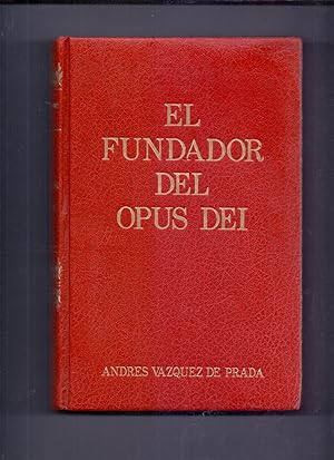 Immagine del venditore per EL FUNDADOR DEL OPUS DEI venduto da Libreria 7 Soles