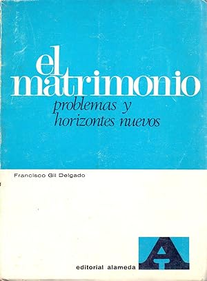 Seller image for EL MATRIMONIO - Problemas y horizontes nuevos for sale by Libreria 7 Soles