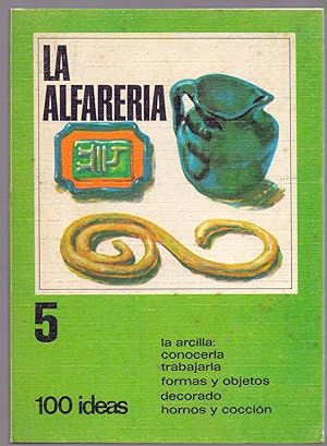 Imagen del vendedor de LA ALFARERIA (biblioteca 100 ideas num 5) a la venta por Libreria 7 Soles